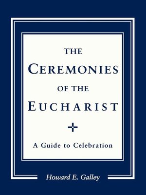 cover image of Ceremonies of the Eucharist